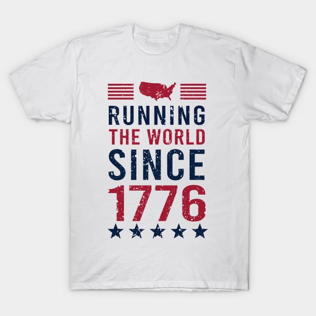 Running the World Since 1776 T-Shirt by  Funny .designs123